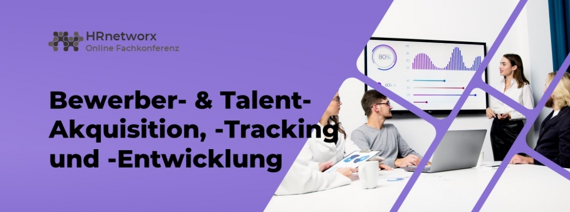 Online Fachkonferenz: Bewerber & Talentakquisition, - Tracking & -Entwicklung