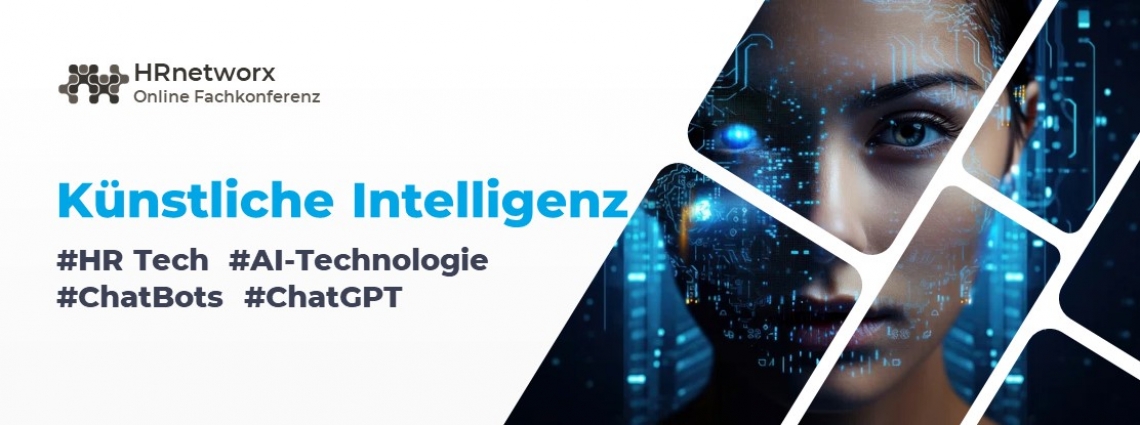 Online Fachkonferenz: Künstliche Intelligenz: HR Tech, AI-Technologie, ChatBots und ChatGPT