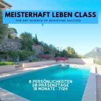 GASTBEITRAG: Meisterhaft Leben Class - “The Art Science of Achieving Success” (TASAS)