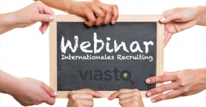 Webinar &quot;Internationales Recruiting&quot; von viasto