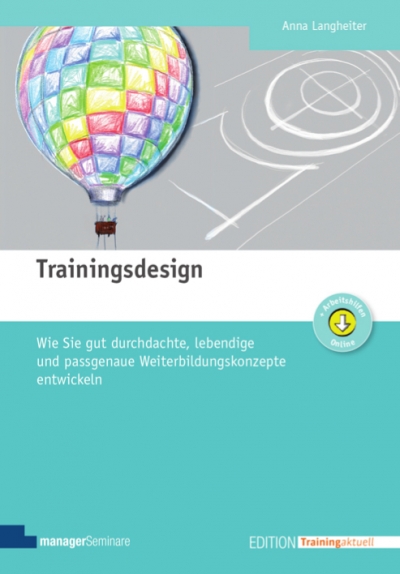 Neues Handbuch: Trainingsdesign. Wirksame Seminare umsichtig entwickeln
